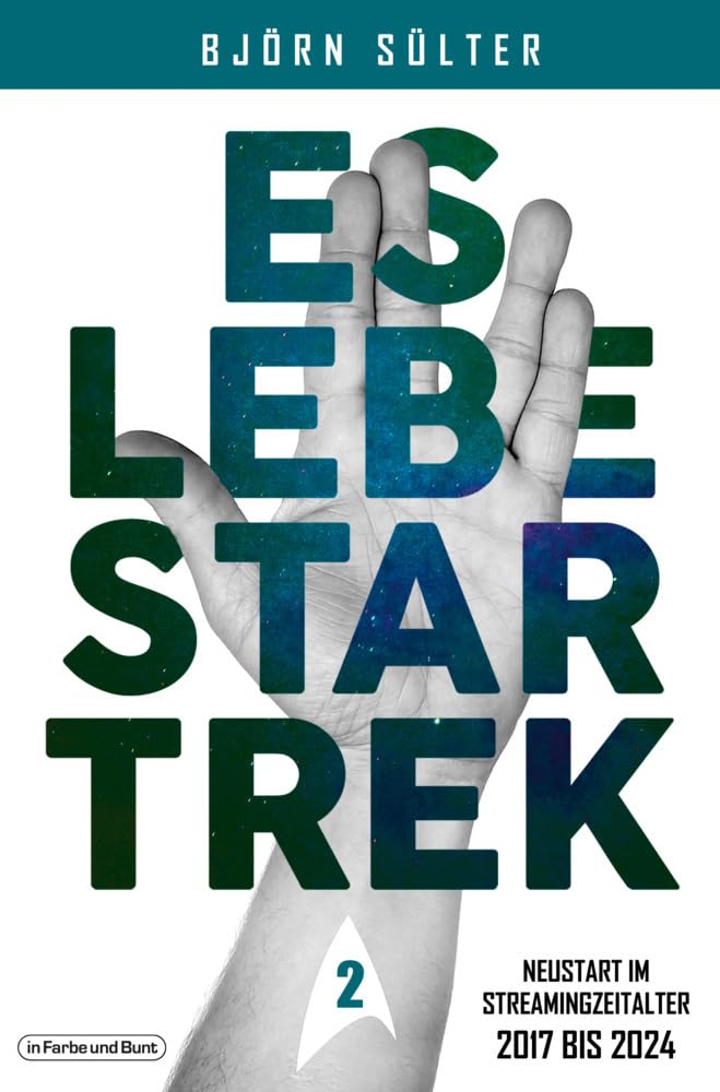 Es lebe Star Trek - Mehrbändige Neuauflage: Band 2 "Neustart im Streamingzeitalter" (2017-2024) Contemporary literature
