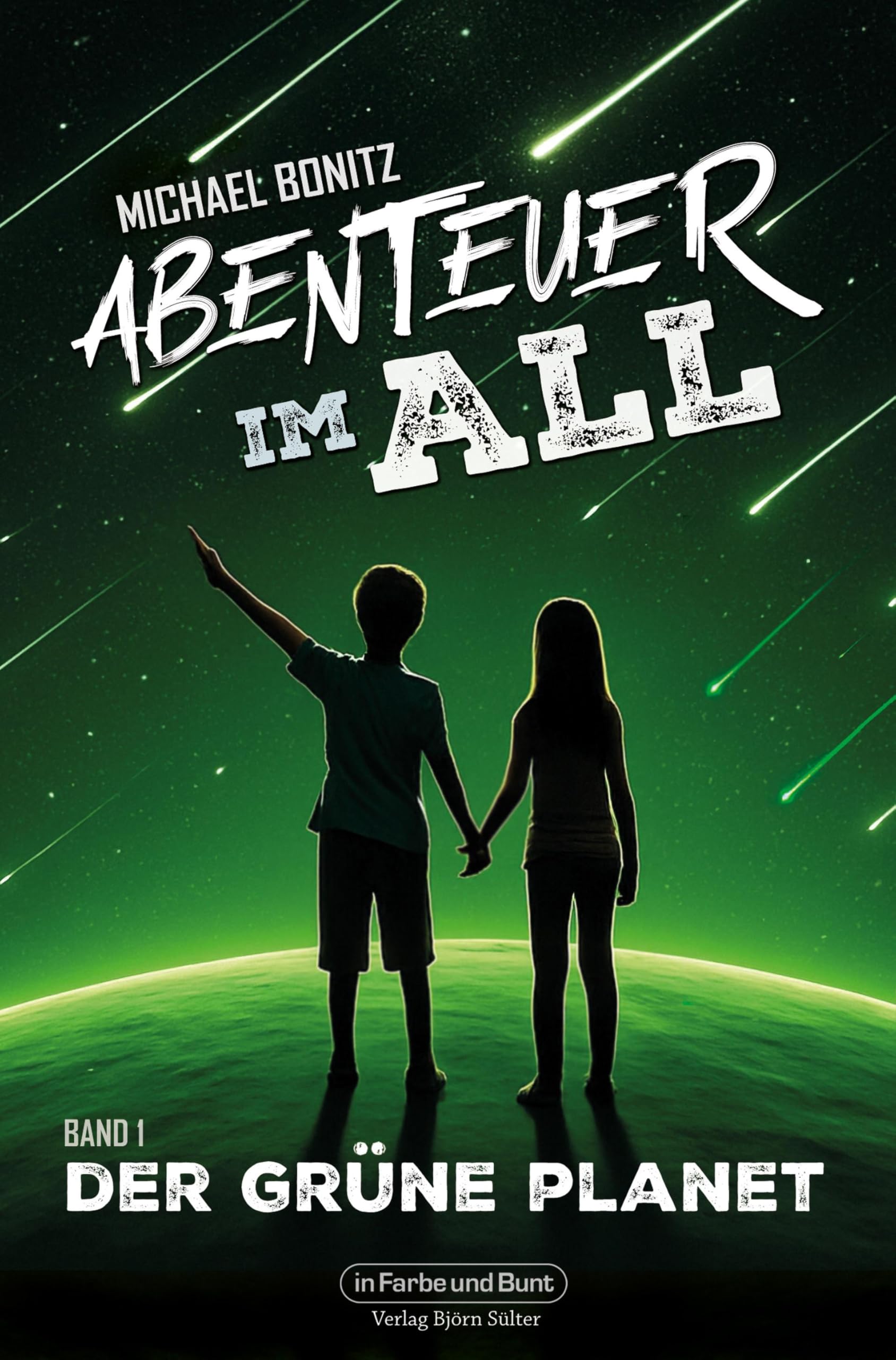 Abenteuer im All - Band 1: Der grüne Planet Social Sciences