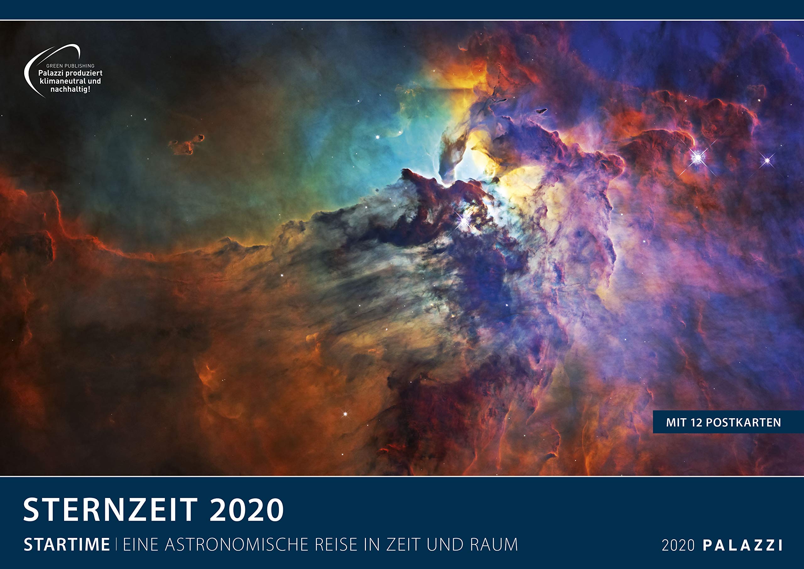 STERNZEIT 2020: Die Zeitreise der modernen Astronomie - Weltraum - Sterne- Galaxien - Die Aufnahmen der modernsten Teleskope weltweit - Kalender-Format 70 x 50 cm Posterkalender - Wandkalender book