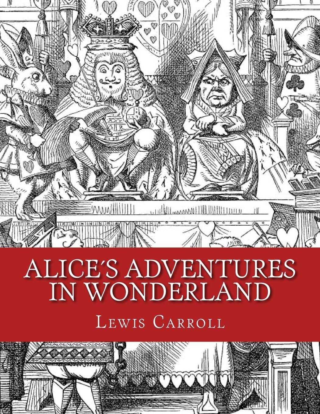 Alice´s Adventures in Wonderland: Original Edition of 1865 Fairy Tales & Legends