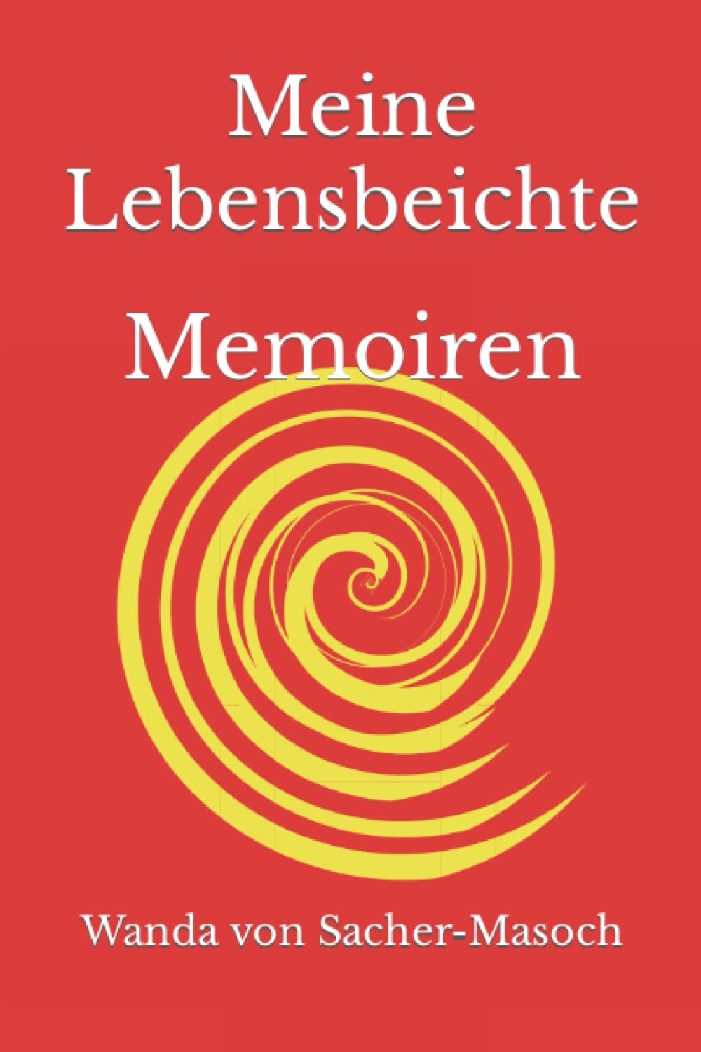Meine Lebensbeichte: Memoiren Inspiring women