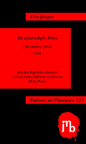 Die schattenhafte Dritte (Kabinett der Phantasten) Books