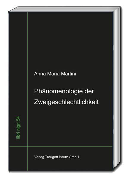 Phänomenologie der Zweigeschlechtlichkeit Philosophy