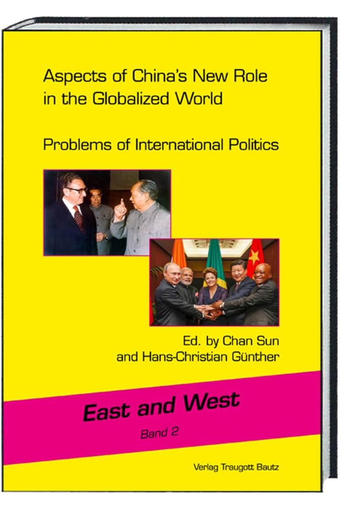 Aspects of China’s New Role in the Globalized World Law