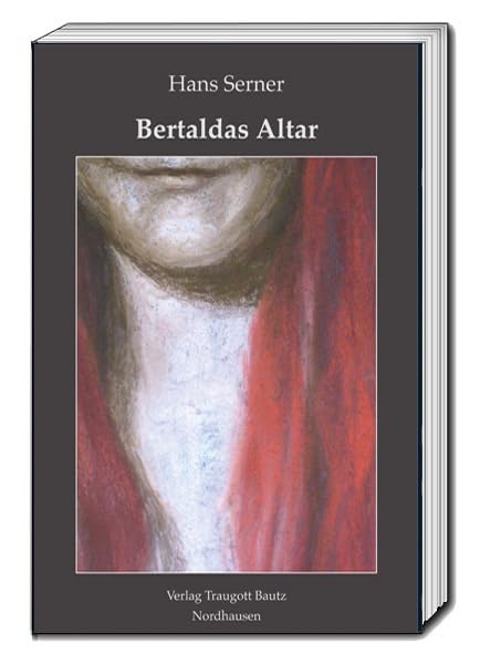 Bertaldas Altar Politics & History