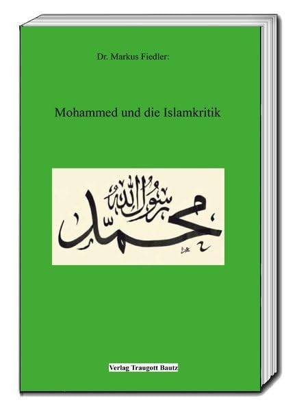 Mohammed und die Islamkritik Religion & Esotericism