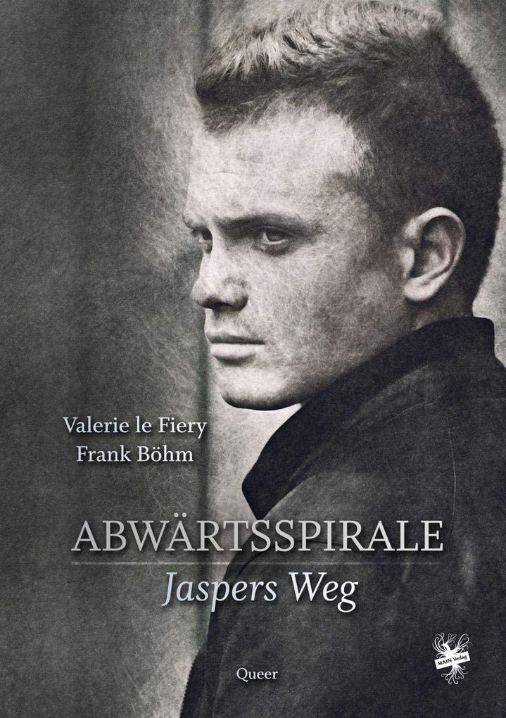 Abwärtsspirale - Jaspers Weg LGBTQ+