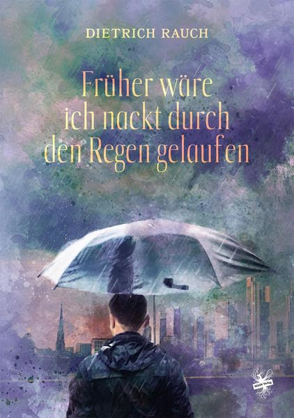 Früher wäre ich nackt durch den Regen gelaufen LGBTQ+