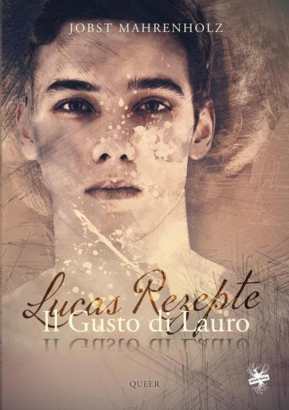 Il Gusto di Lauro / Il Gusto di Lauro – Lucas Rezepte LGBTQ+