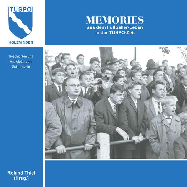 Memories: aus dem Fußballer-Leben in der TUSPO-Zeit Leisure, Home & Garden