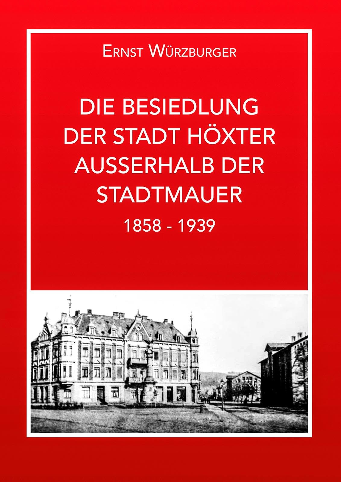 Die Besiedlung der Stadt Höxter außerhalb der Stadtmauer German history