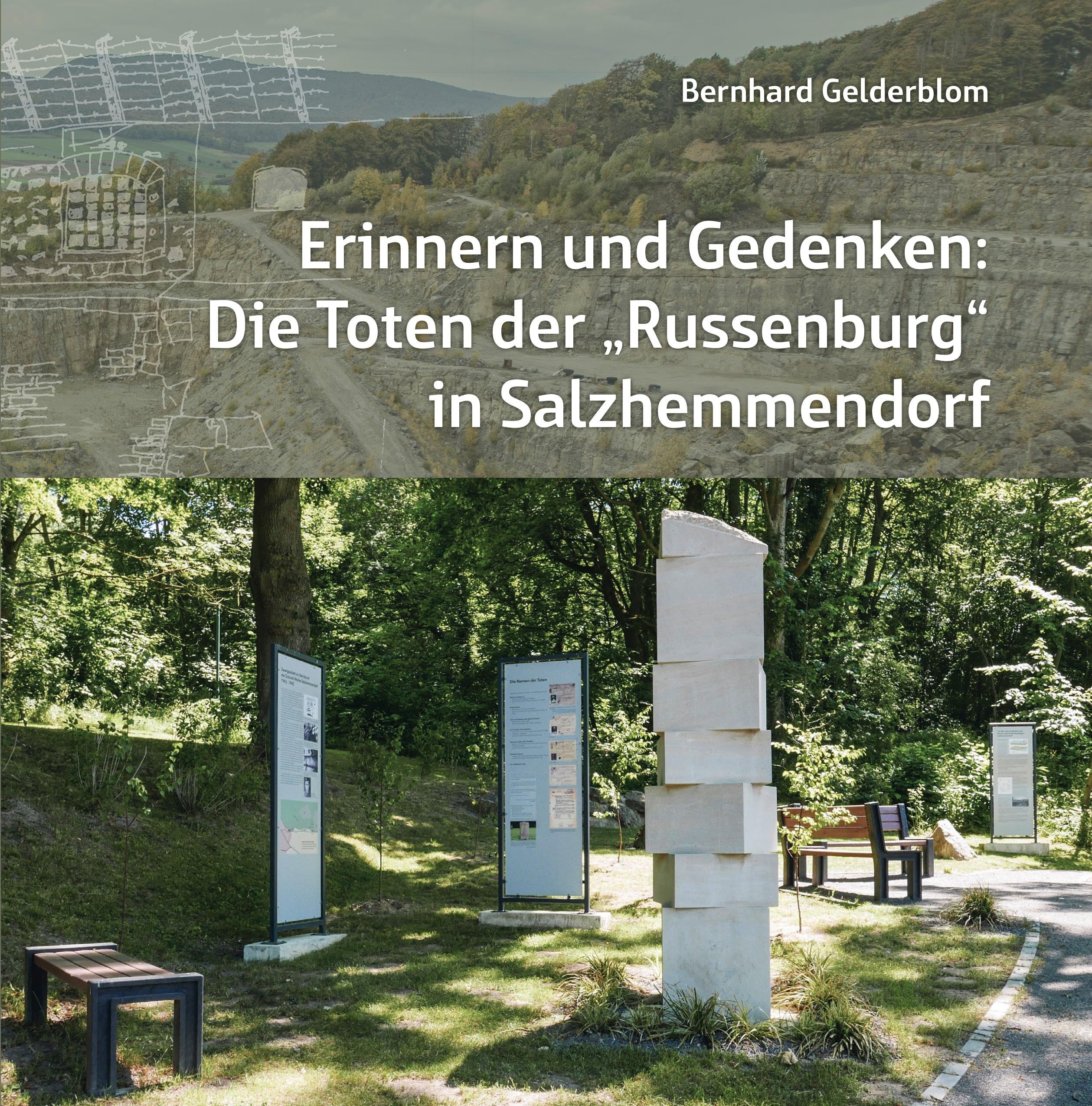 Erinnern und Gedenken: Die Toten der "Russenburg" in Salzhemmendorf Social Sciences