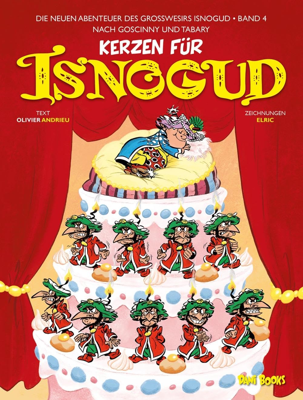 Kerzen für Isnogud (Die neuen Abenteuer des Großwesirs Isnogud, Band 4) Manga