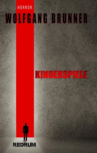 Kinderspiele: Drama - Horror - Thriller - Missbrauch Horror & Mystery