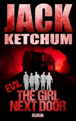EVIL: The Girl Next Door Horror & Mystery