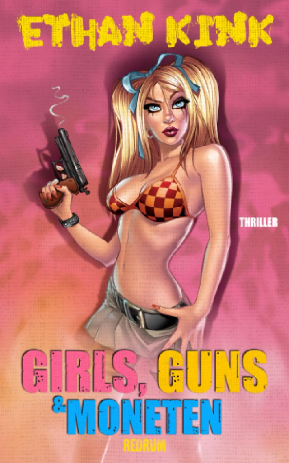 Girls, Guns & Moneten book
