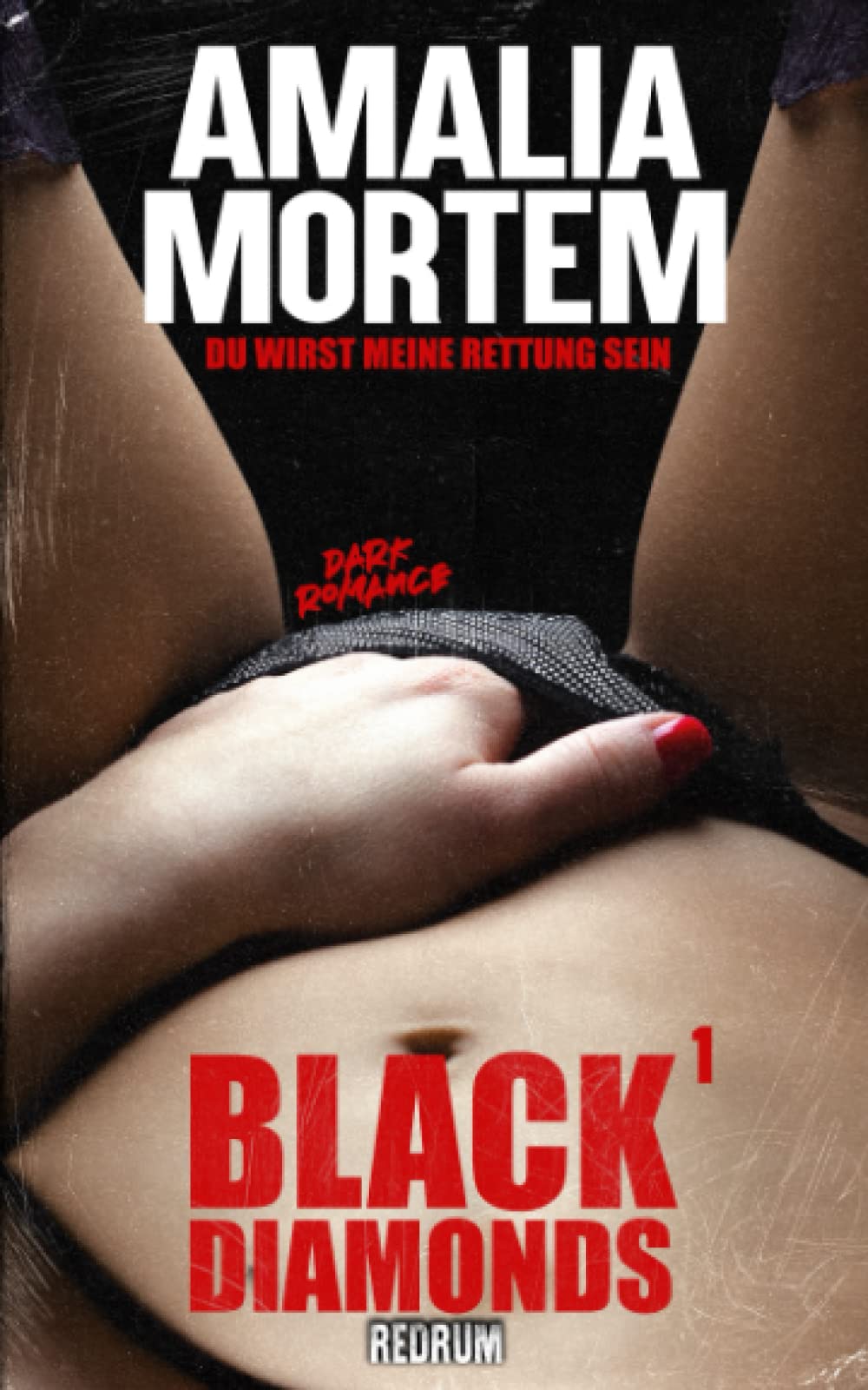 Black Diamonds 1: Du wirst meine Rettung sein Horror & Mystery