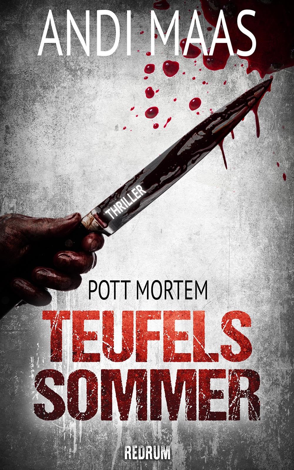Teufelssommer: Ein Ruhrpott-Thriller (Pott Mortem, Band 3) Horror & Mystery