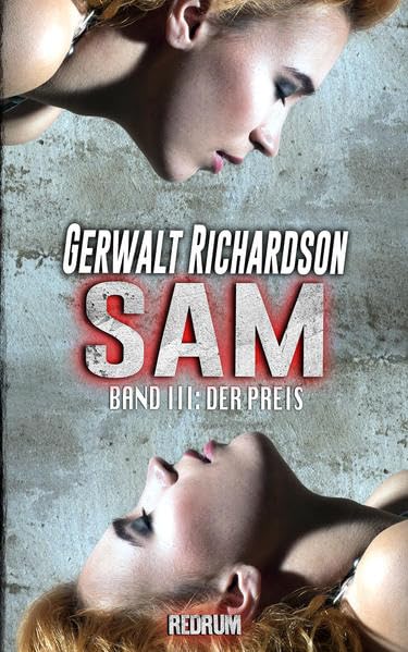 Sam: Der Preis - Ein packender SM-Thriller (Die Abenteuer der bemerkenswerten Sam Coen, Band 3) Action & Adventure