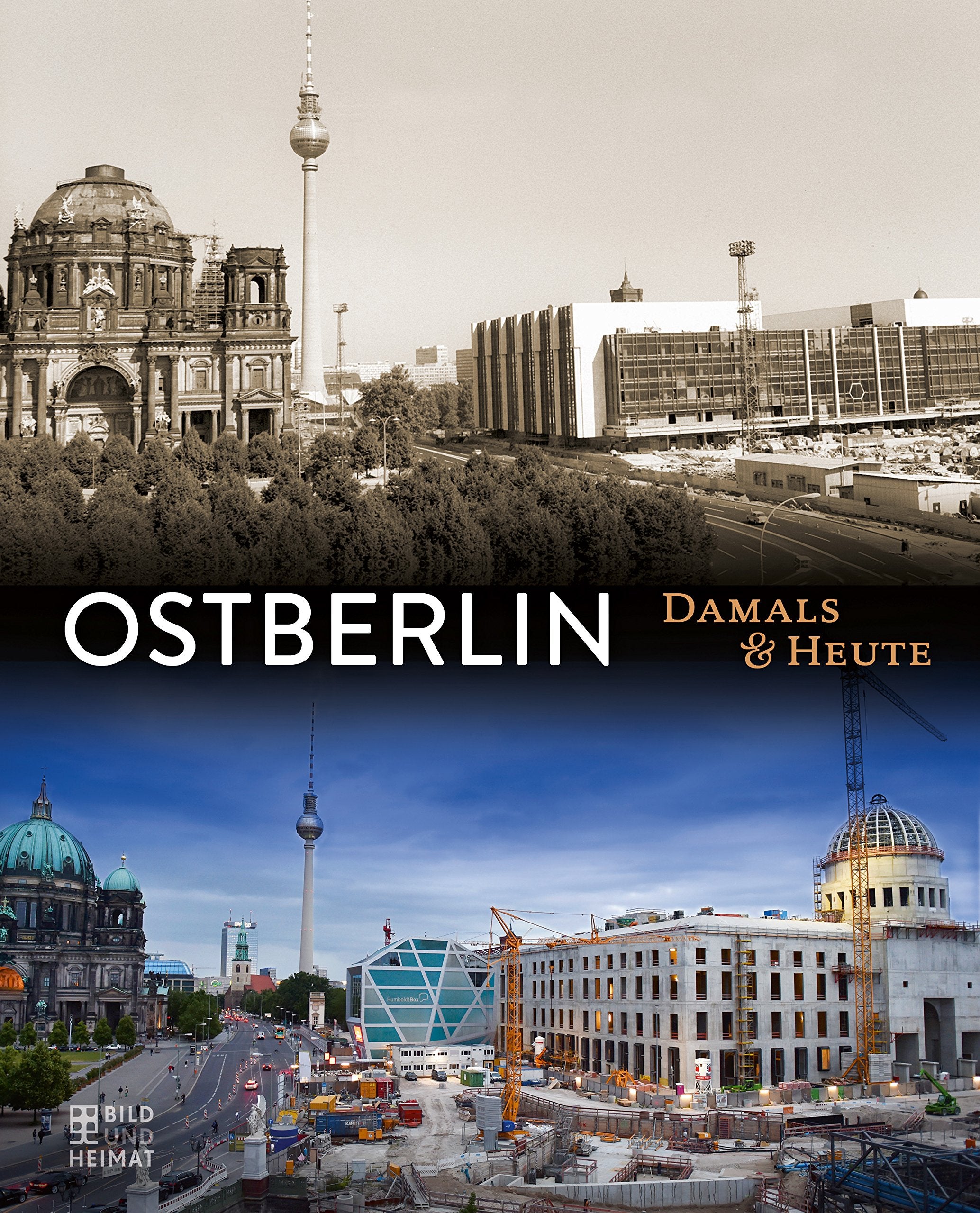 Product Image: Ostberlin Damals und heute