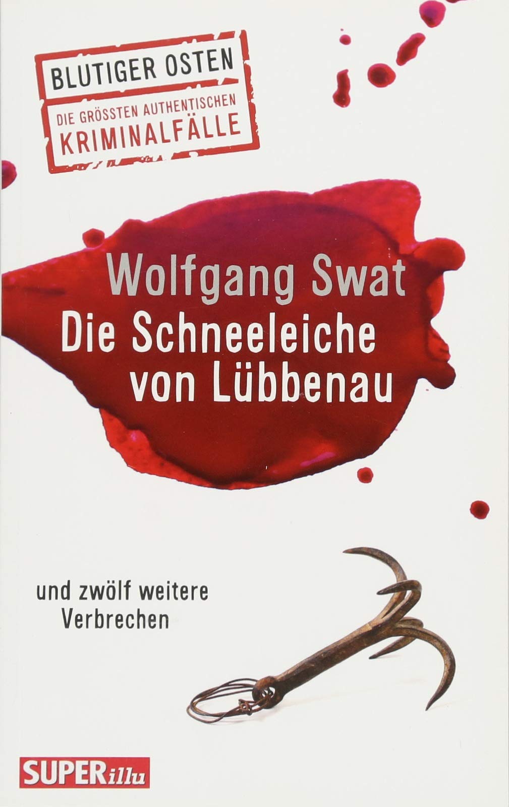 Die Schneeleiche von Lübbenau Social Sciences