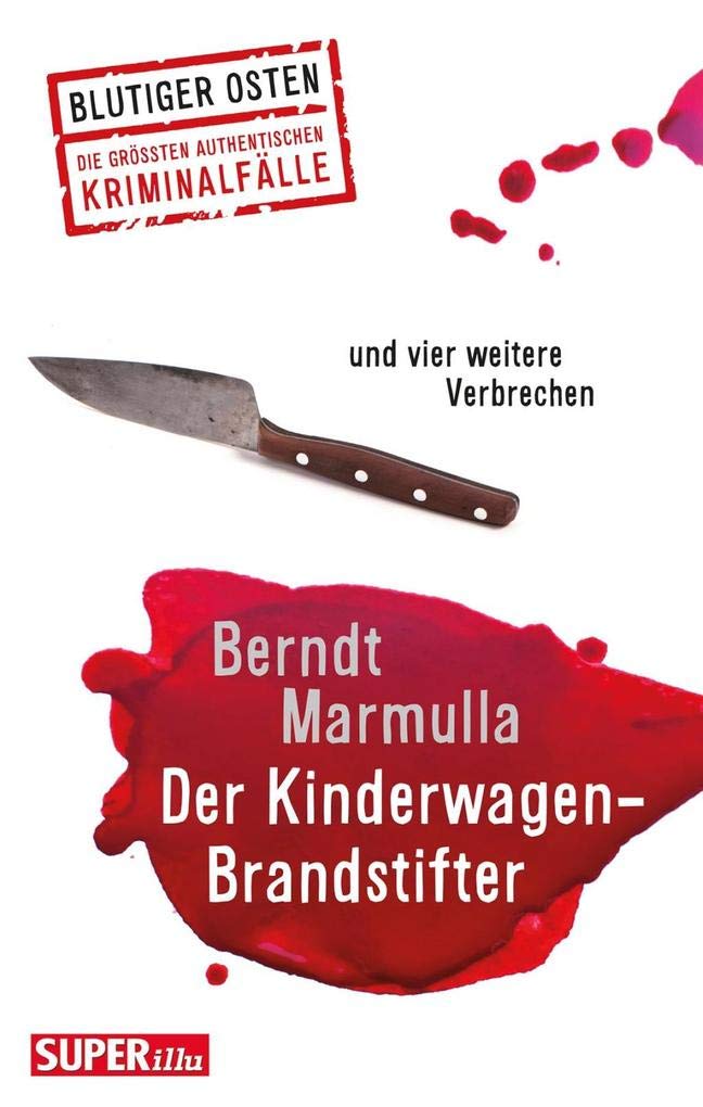 Der Kinderwagen-Brandstifter Social Sciences