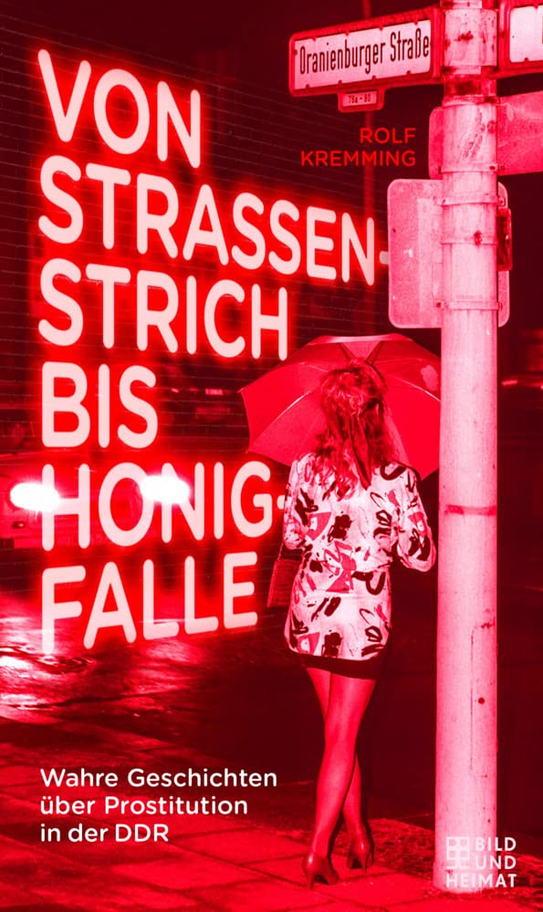 Von Straßenstrich bis Honigfalle Books
