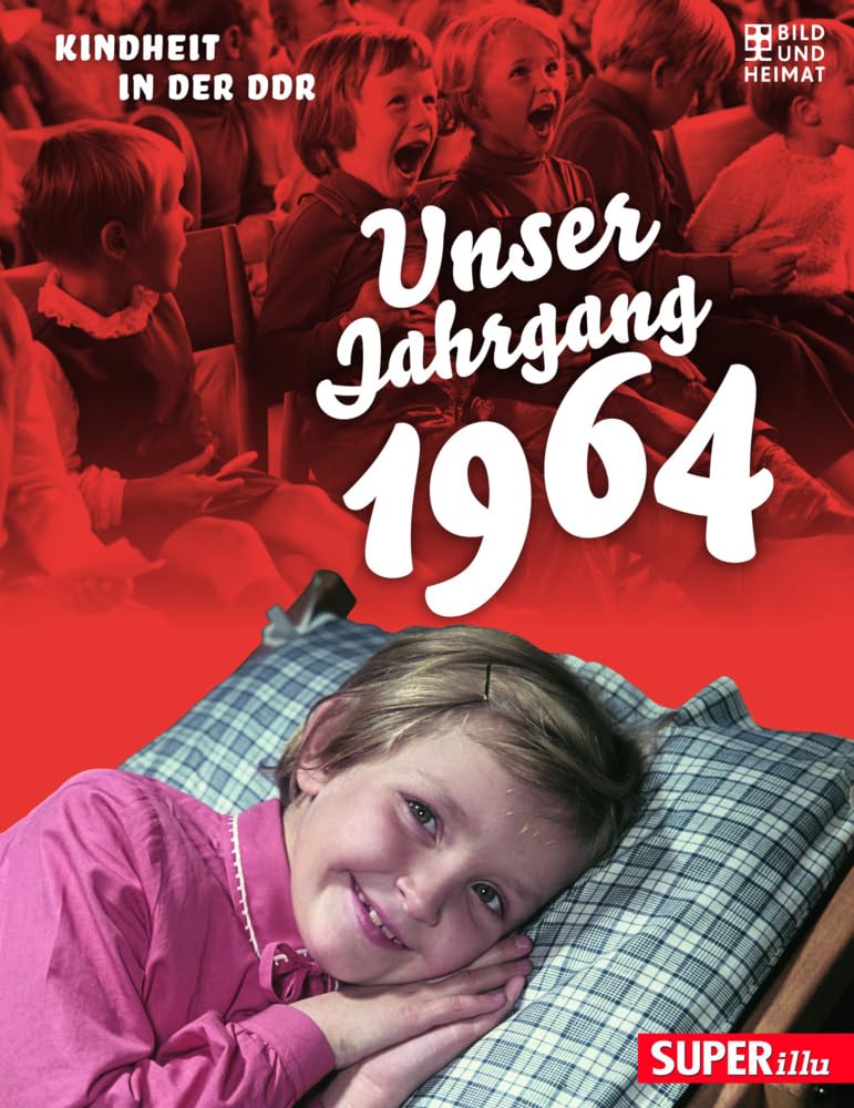 Unser Jahrgang 1964: Kindheit in der DDR Lifestyle