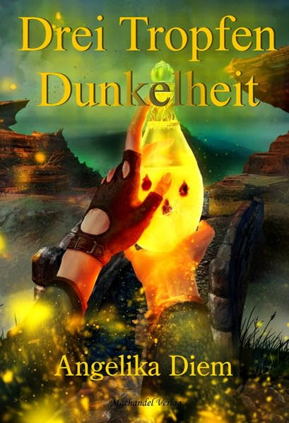 Drei Tropfen Dunkelheit (Die Türme von Ibjadar) Historical Fiction