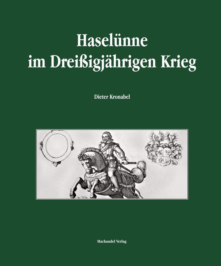 Haselünne im Dreißigjährigen Krieg Natural Sciences