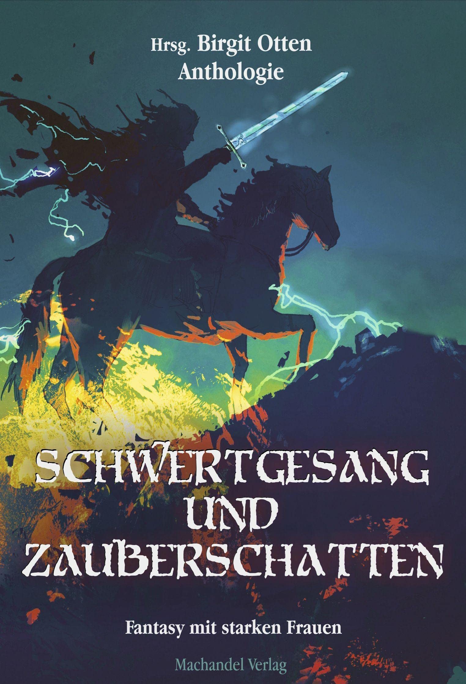 Schwertgesang und Zauberschatten Essays & Short Stories