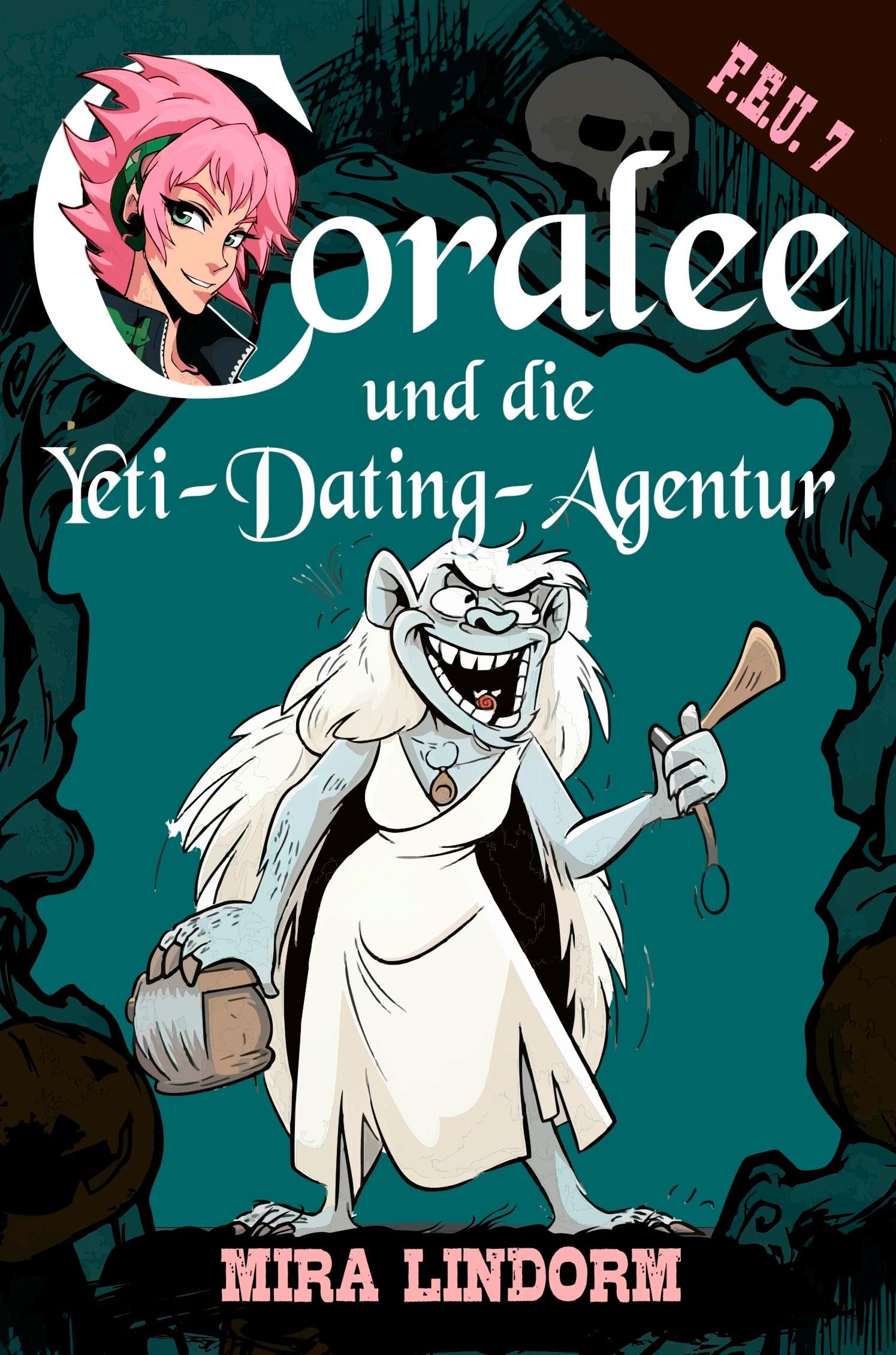 Coralee und die Yeti-Dating-Agentur book