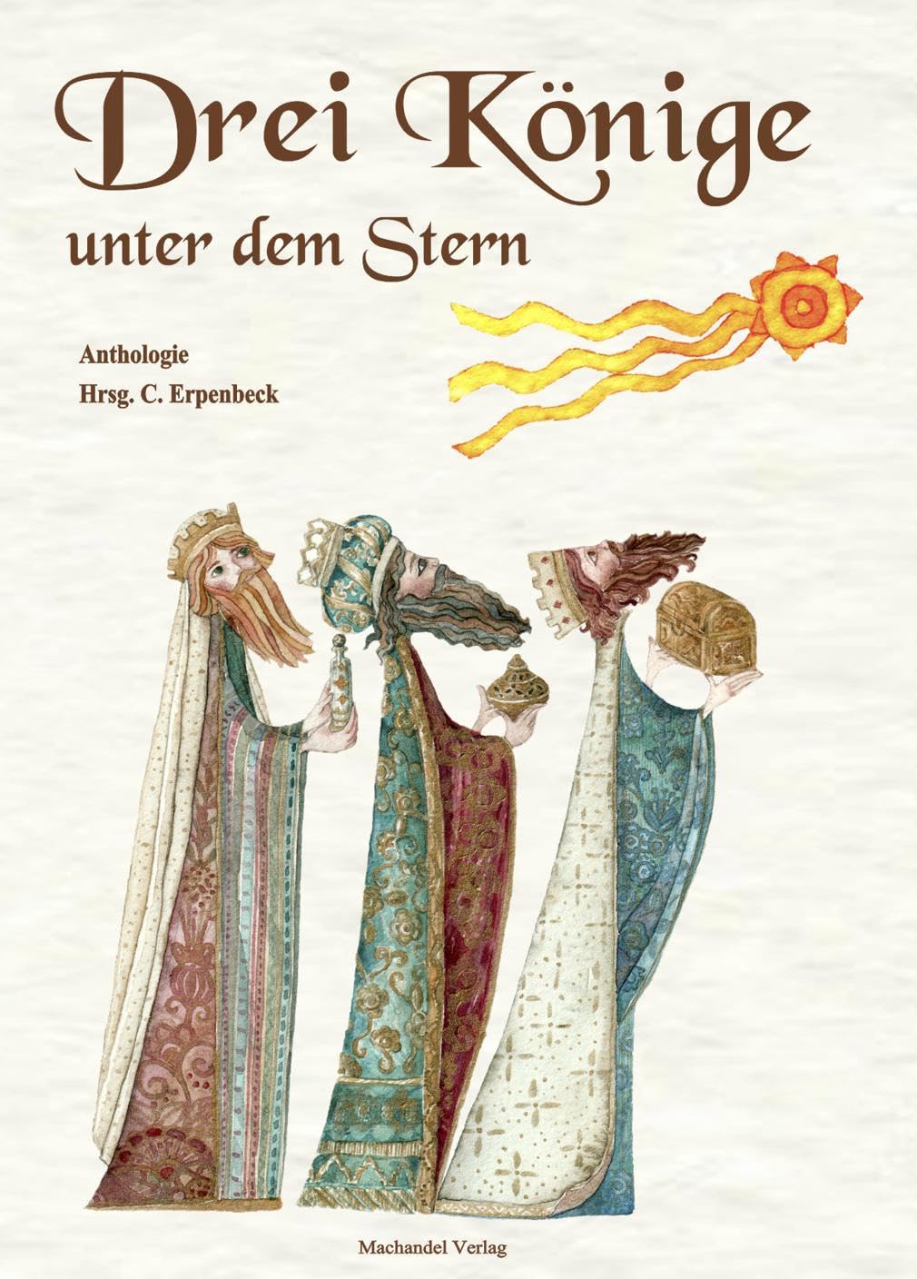 Drei Könige unter dem Stern Contemporary literature