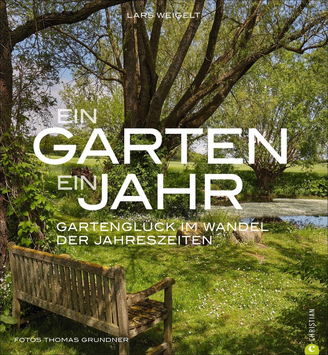 Ein Garten, ein Jahr Garden & Plants
