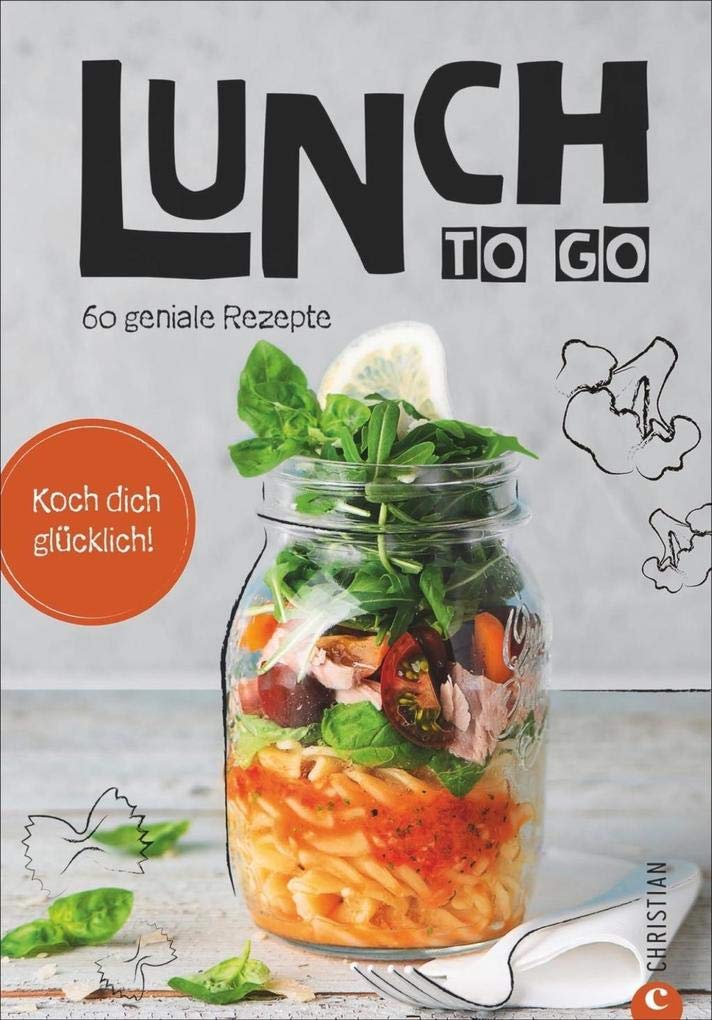 Koch dich glücklich: Lunch to go Leisure, Home & Garden Books