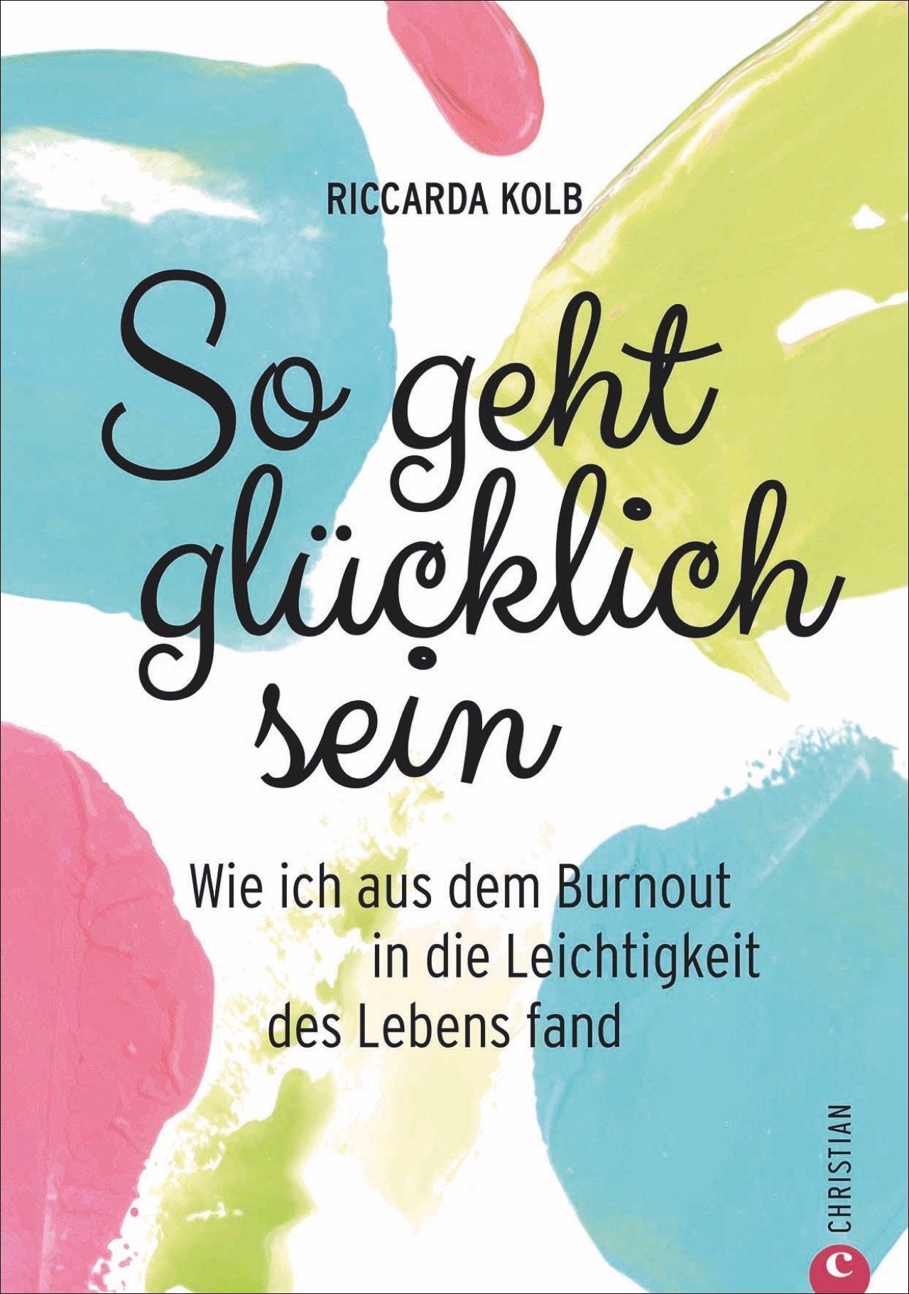 So geht glücklich sein Health, Nutrition & Fitness Books