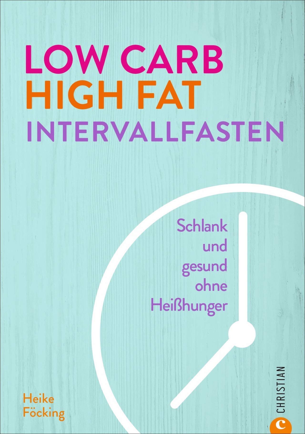 Product Image: Low Carb High Fat Intervallfasten