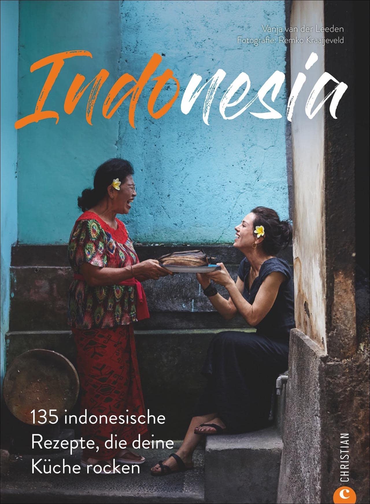 Kochbuch – Indonesia: 135 indonesische Rezepte, die deine Küche rocken. Eine Reise in die kulinarische Vielfalt Indonesiens. Leisure, Home & Garden