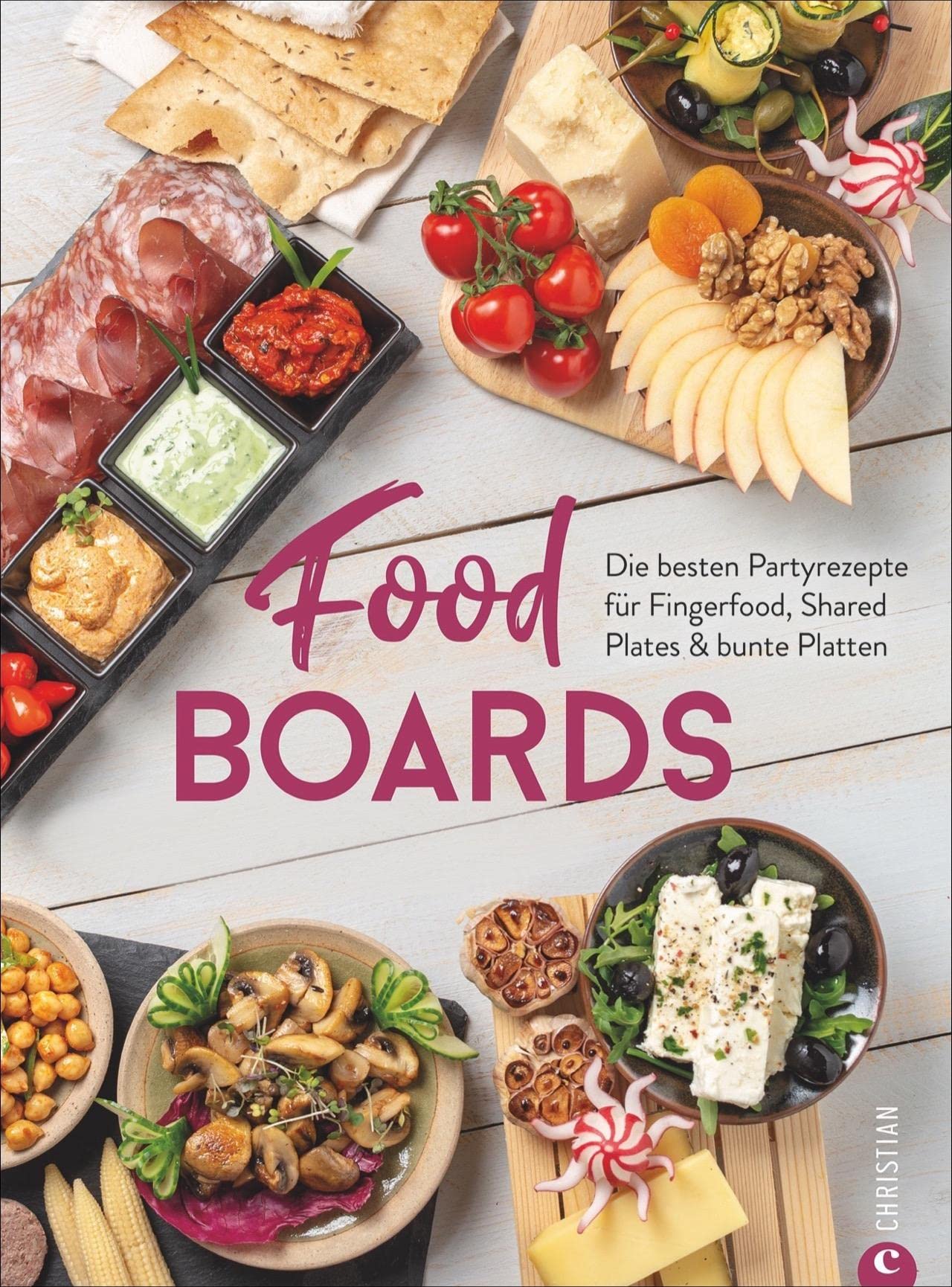 Trend-Kochbuch: Food Boards - Die besten Partyrezepte für Fingerfood, Shared Plates und bunte Platten. So macht das kalte Buffet wieder richtig Spaß.: ... für Fingerfood, Shared Plates & bunte Platten Film, Art & Culture