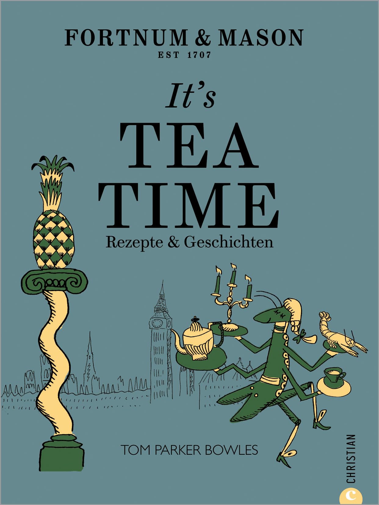 Fortnum & Mason: It's Tea Time! Leisure, Home & Garden Books