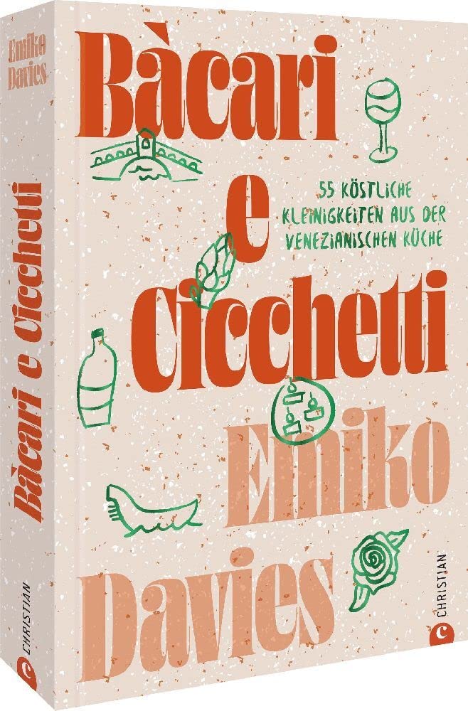 Italienisches Kochbuch – Bàcari e Cicchetti: 55 köstliche Kleinigkeiten aus Venedig Leisure, Home & Garden