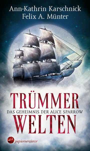 Trümmerwelten: Das Geheimnis der Alice Sparrow Historical Fiction