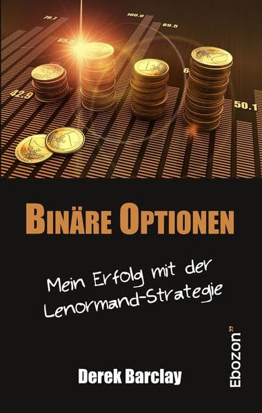 Binäre Optionen: Mein Erfolg mit der Lenormand-Strategie Business, Finance & Career