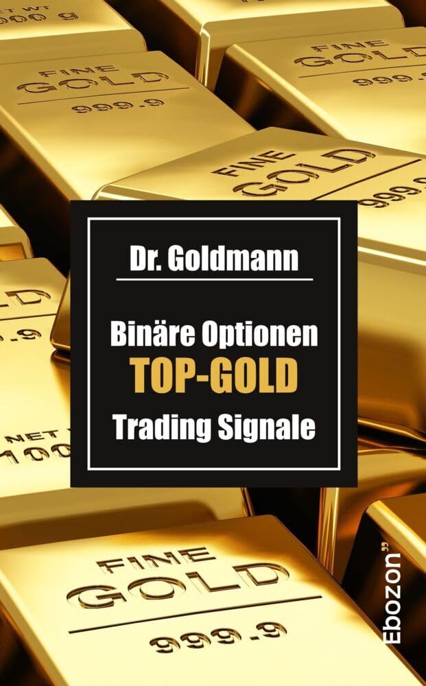 Binäre Optionen TOP-GOLD Trading Signale Business, Finance & Career