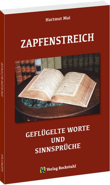 ZAPFENSTREICH - Geflügelte Worte und Sinnsprüche Religion & Esotericism