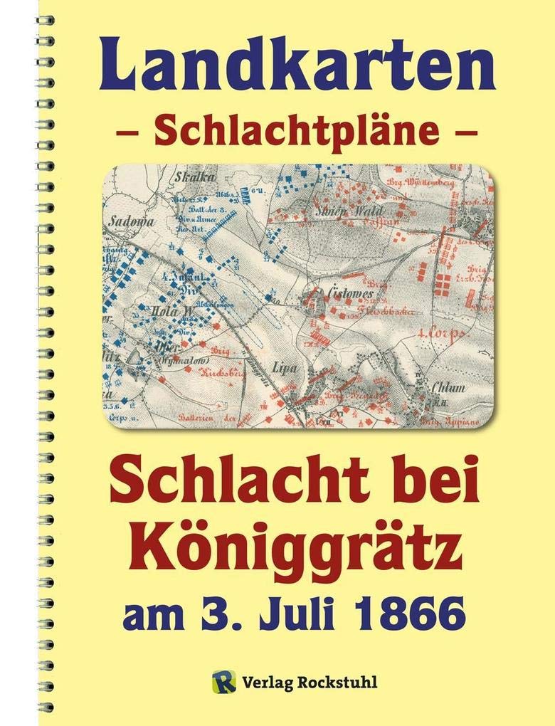 LANDKARTEN Krieg 1866– Schlachtpläne – Schlacht bei Königgrätz am 3. Juli 1866 German history