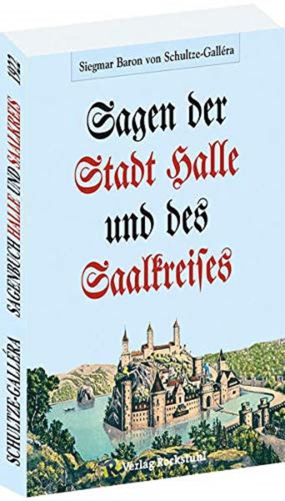 Sagenbuch der Stadt Halle a.S. Fairy Tales & Legends