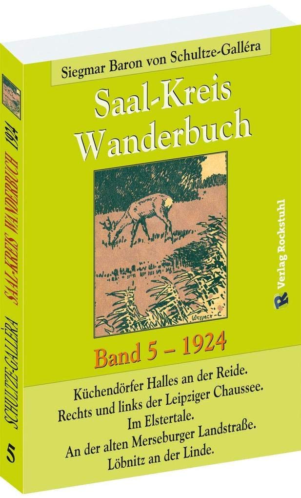 Saal-Kreis Wanderbuch Band 5 - 1924 Geology & Geography