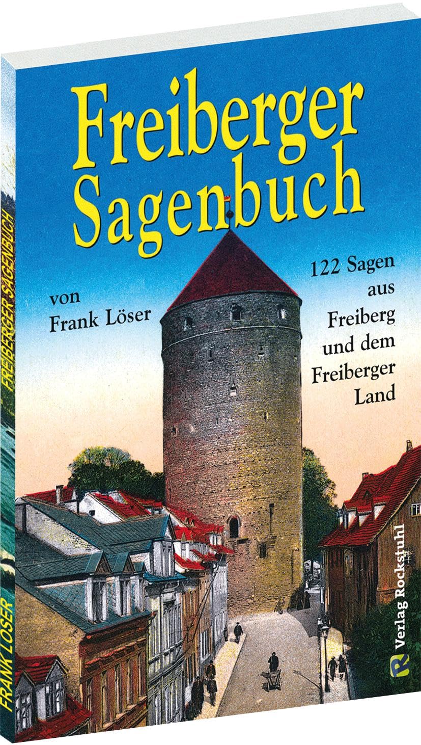 Freiberger Sagenbuch Essays & Short Stories