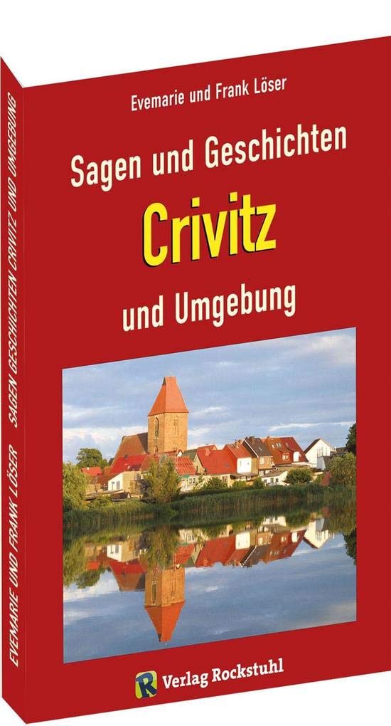 Sagen und Geschichten Crivitz und Umgebung book